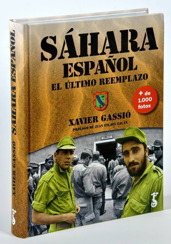 “SÁHARA ESPAÑOL. EL ULTIMO REEMPLAZO”. Libro “SÁHARA ESPAÑOL. EL ULTIMO REEMPLAZO”. Libro