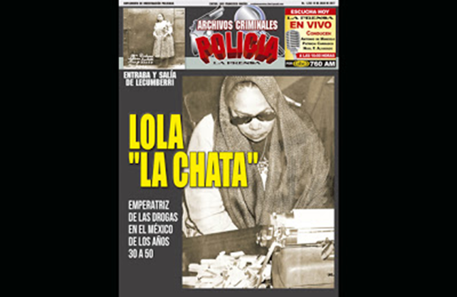 Lola La Chata, Grandmother of Mexican drug trafficking Part 2