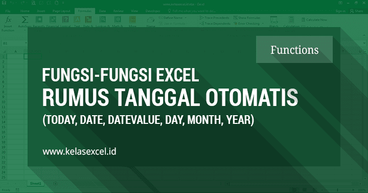 Rumus Tanggal Otomatis Pada Excel Rumus Tanggal Otomatis Pada Excel