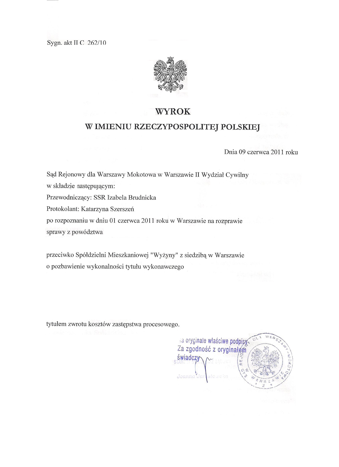 Sądy I Trybunały Wydają Wyroki W Imieniu Sądy nie istnieją nawet teoretycznie: Podrobiony wyrok II C 262/10?