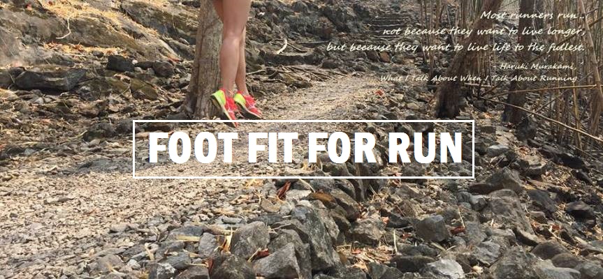 FOOT FIT FOR RUN | B L O G