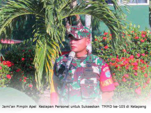 Jami'an Pimpin Apel Kesiapan Personel untuk Sukseskan TMMD ke-105 di Ketapang Jami'an Pimpin Apel Kesiapan Personel untuk Sukseskan TMMD ke-105 di Ketapang