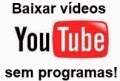 Baixar vídeos do Youtube sem programas