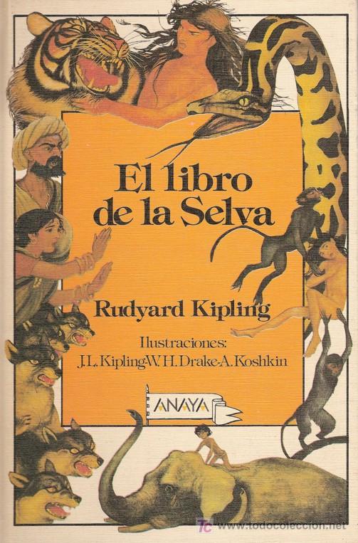 Cuentos Mágicos: El Libro de la Selva - Cuento IX - Rudyard Kipling