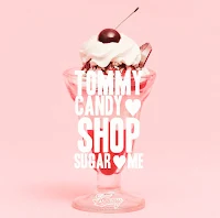 Tommy February6 - Tommy candy shop Sugar me