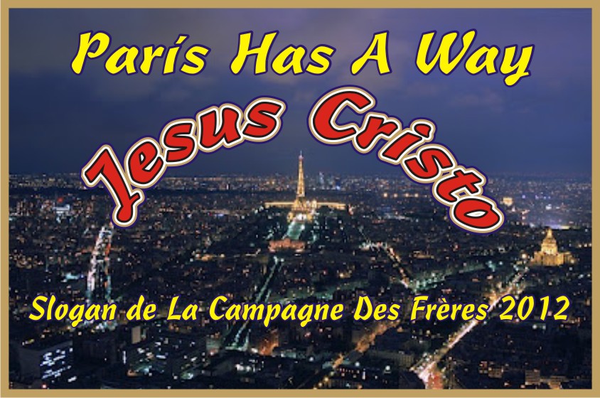 París Has  A Way Jesus Cristo