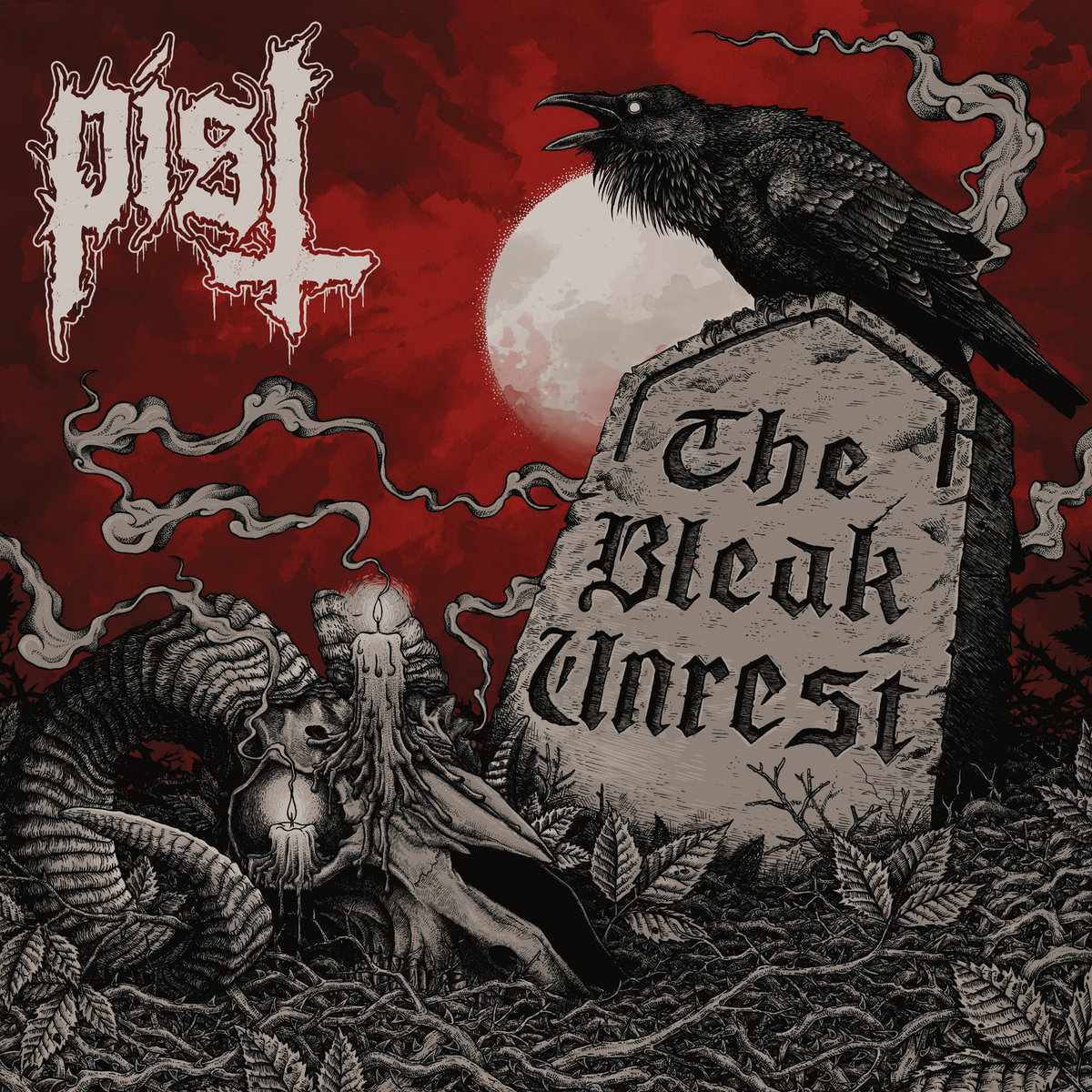 Pist - "The Bleak Unrest" - 2023