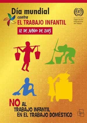 Día Mundial Contra el Trabajo Infantil 2013 