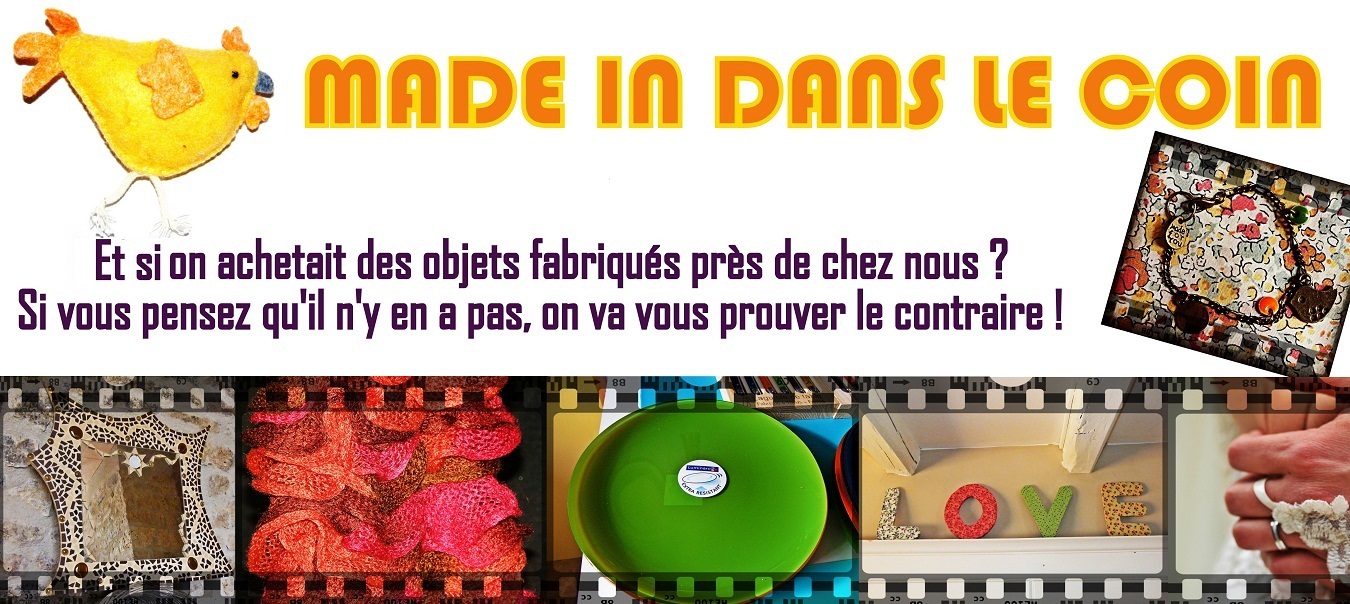            MADE IN DANS LE COIN