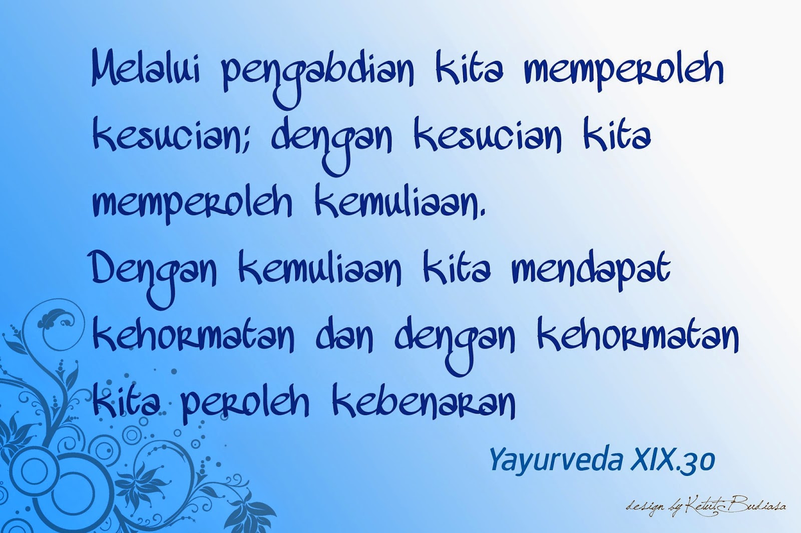 Kata Mutiara Kitab Suci Weda Kata Mutiara Kitab Suci Weda