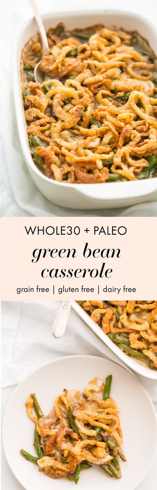 Whole30 Green Bean Casserole | Sahara's Cooking
