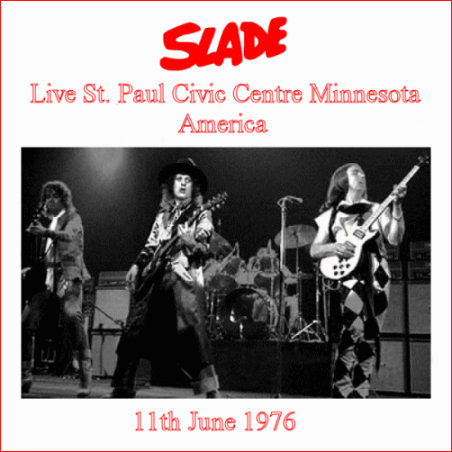 Slade - Lock up your daughters. Slade - Live at the Showplace, Dover, NJ, July 30, 1976 (Bootleg) 2016. Концерты Slade в Москве в Лужниках плакаты. Accept Live at met Center, Minneapolis, MN, U.S.A., Jul. 2nd. Slade live at the new victoria