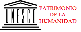PATRIMONIOS DE LA HUMANIDAD (UNESCO)