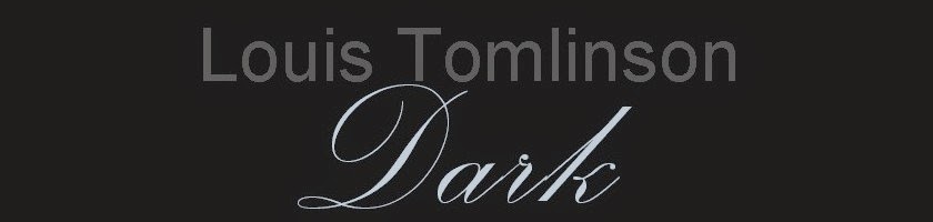 Dark Louis Tomlinson ~ magyar verzió ~