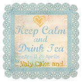 "Con questa ricetta partecipo al contest { Keep Calm And Drink Tea } di Valy Cake and".