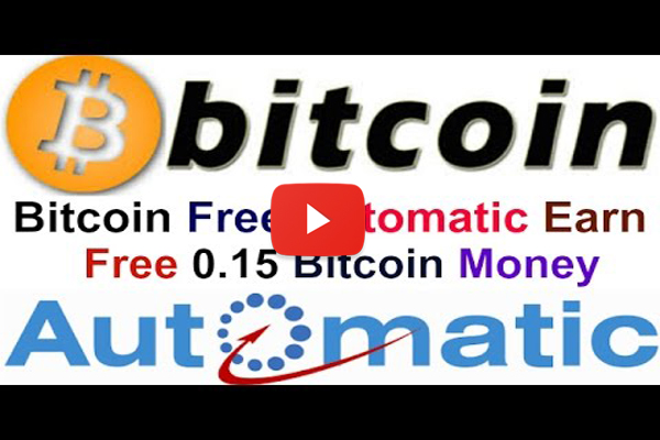 Bitcoin Free Automatic Earn 0 15 Bitcoin Money Video Tutorial - 