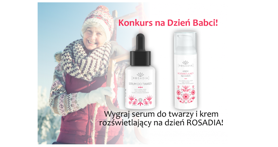 Wygraj serum do twarzy i krem rozświetlający na dzień Rosadia Konkurs