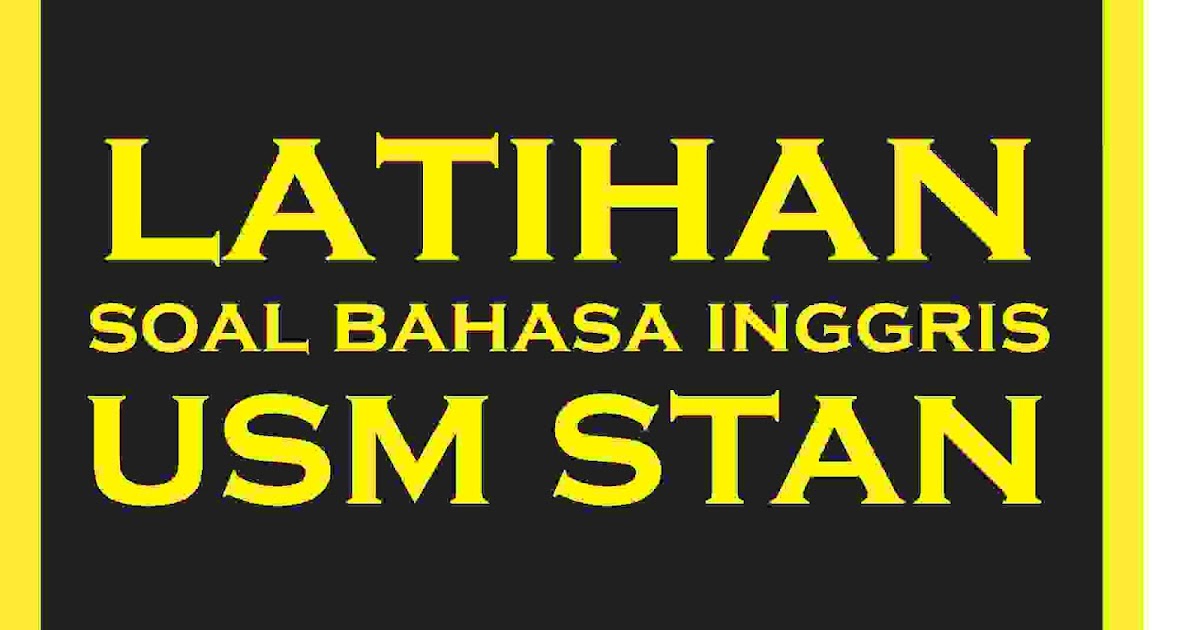 Soal Error Recognition Bahasa Inggris Usm Pkn Stan Dan Pembahasannya Ahzaa Net