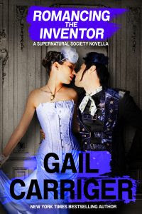 Romancing the Inventor by Gail Carriger