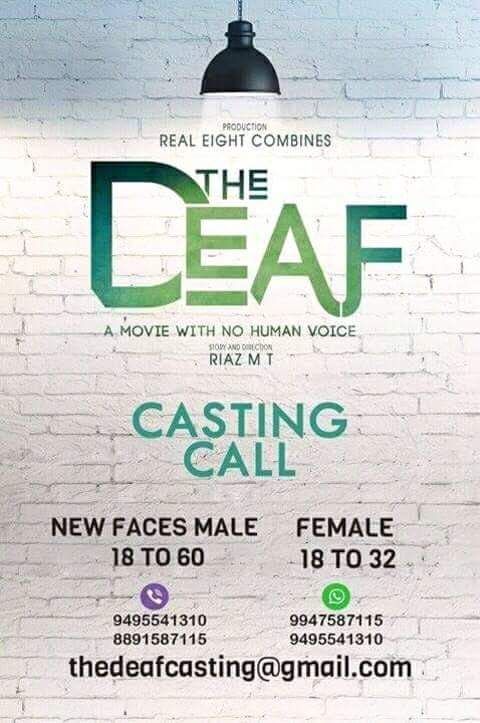 CASTING CALL FOR NEW MALAYALAM MOVIE " THE DEAF " 