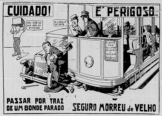 Campanha veiculada em São Paulo nos anos 20 em prevenção a acidentes nos bondes 