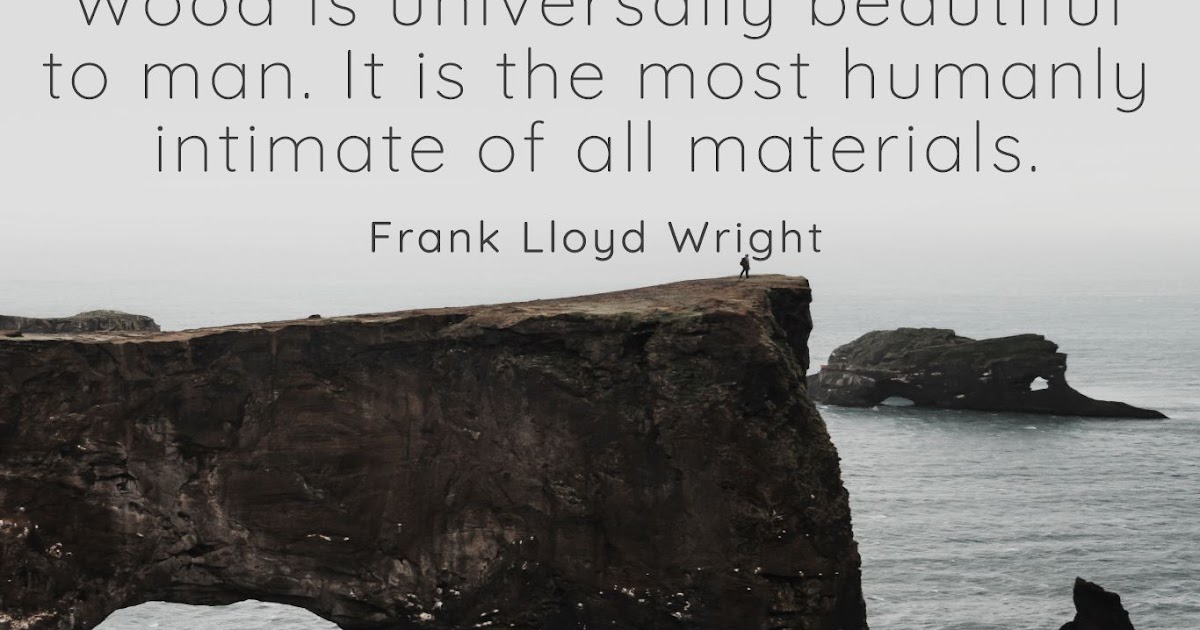 25+ Wood Quotes QUOTEISH