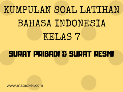 Bahasa Indonesia Kelas 7 - Soal Latihan Perbedaan Surat 