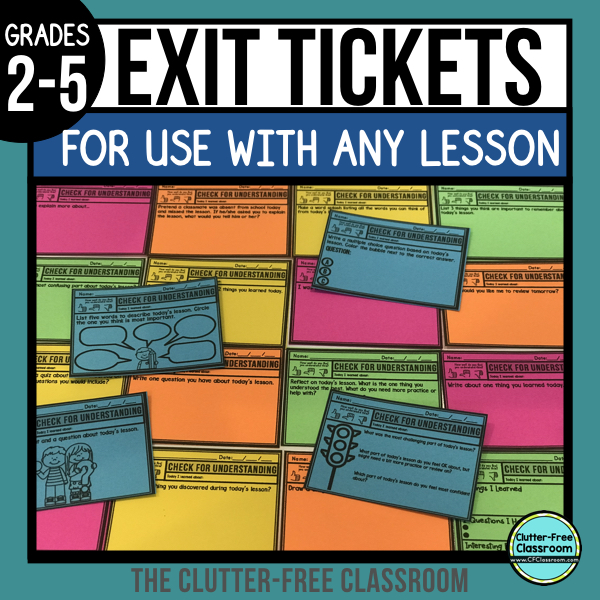 EXIT TICKETS Why You Need Them and How to Use Them ClutterFree
