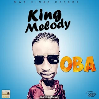 King Melody – OBA 