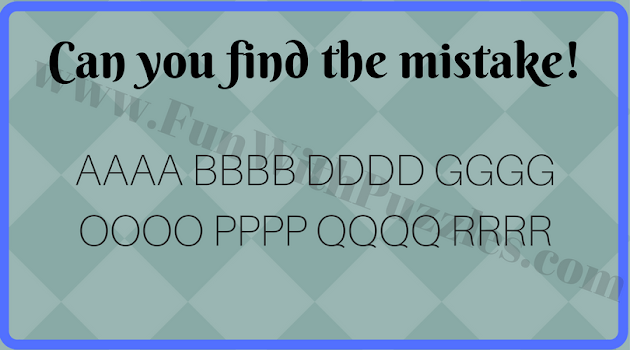 Can you find the mistake!  AAAA BBBB DDDD GGGG 0000 PPPP QQQQ RRRR