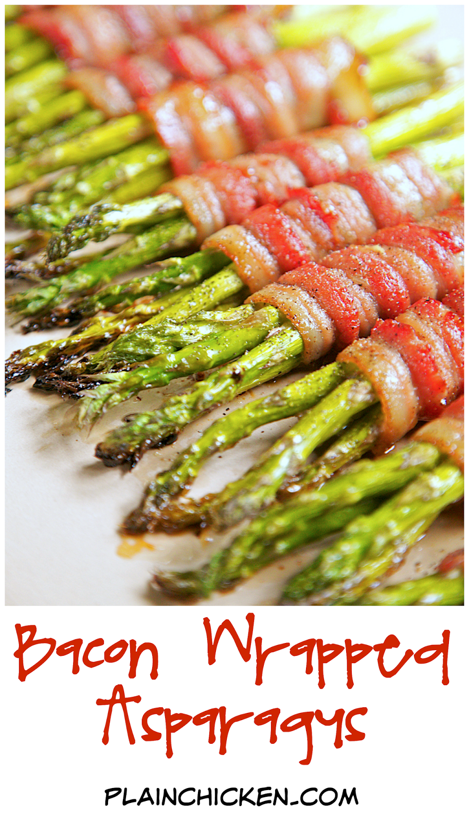 Bacon Wrapped Asparagus Plain Chicken