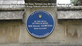 Here is where Sir Isaac Newton was the most famous pupil  of Grantham’s Kings School, which is still standing today