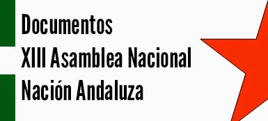 Documentos de la XIII Asamblea Nacional de Nación Andaluza