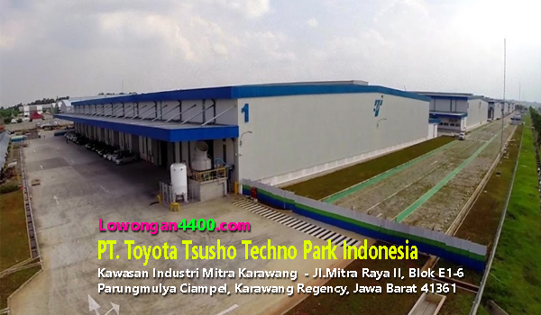 Lowongan Kerja PT. Toyota Tsusho Techno Park Indonesia - Lowongan Kerja