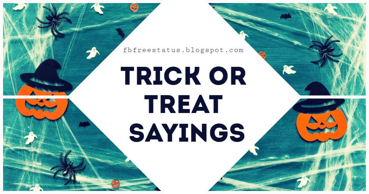 Halloween Day Trick or Treat Sayings With Images