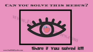 Apple in the Eye. Can you solve this Rebus Puzzle?