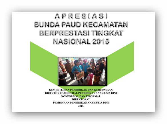 Norma Standar Mekanisme Dan Kriteria ( Nspk ) Bunda Paud 2015