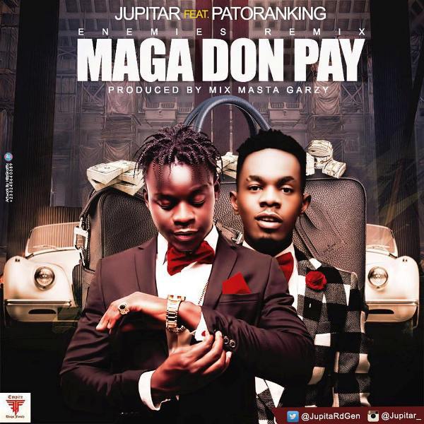 Jupitar ft Pato Ranking Maga Don Pay (EnemiesRmx) 3NITY GH.