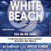  White Beach Party: a melhor balada de Porto Seguro agora será na praia