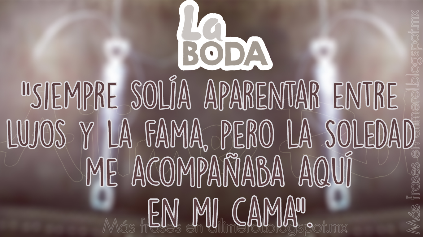 La Boda - Cosculluela [Frases] - Ailime Rol