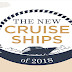 The New Cruise Ships Of 2018 #infographic