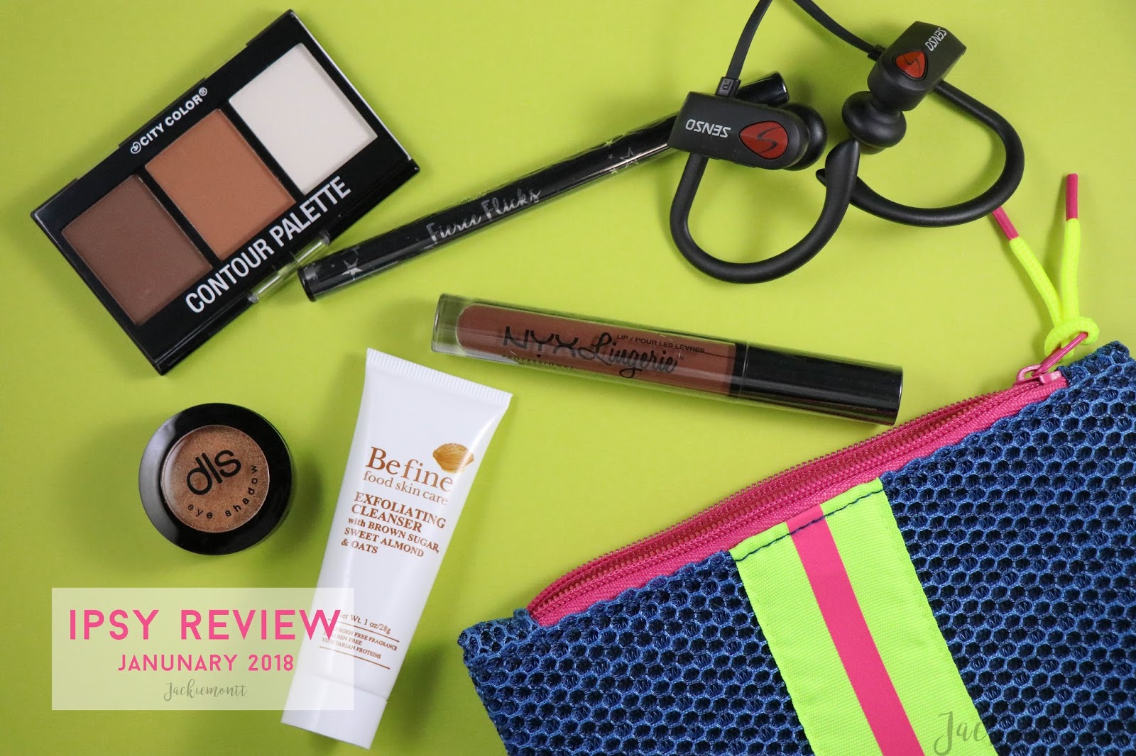 Ipsy Review January 2018 JACKIEMONTT