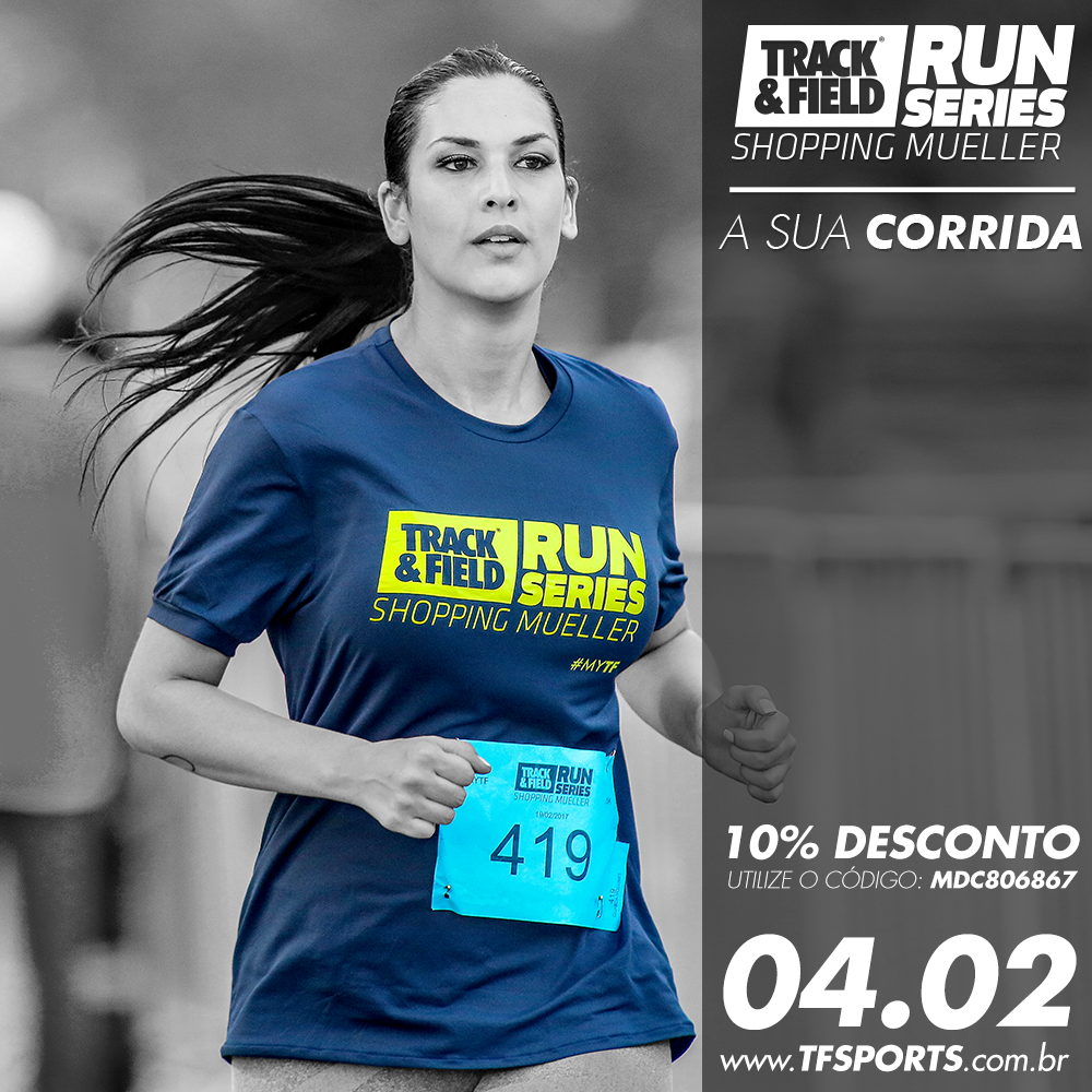 Inscrição com desconto para Track&Field Run Series Shopping Mueller
