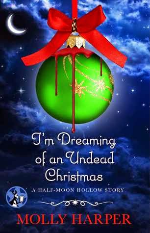 https://www.goodreads.com/book/show/21942844-i-m-dreaming-of-an-undead-christmas