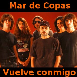 Mar de Copas - Vuelve conmigo letra y acordes de guitarra y piano