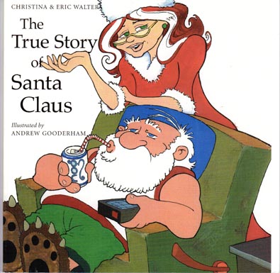 The Story of Santa Claus by Scribbler Elf The Story of Santa Claus by Scribbler Elf