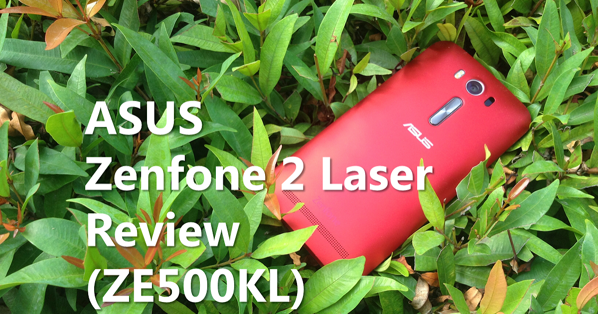 Asus Zenfone 2 Laser Review (ZE500KL, Z00ED)