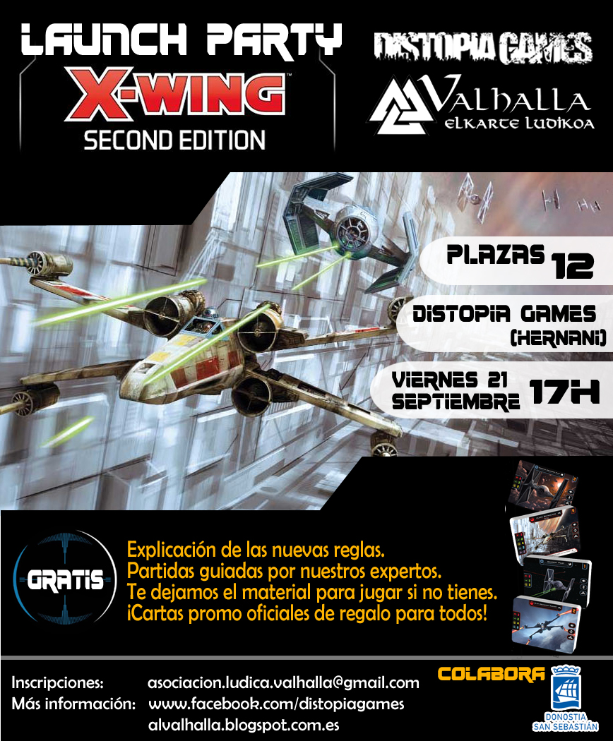 Asociaci n L dica Valhalla XWING 2 0 LAUNCH PARTY 22 DE SEPTIEMBRE Asociaci n L dica Valhalla XWING 2 0 LAUNCH PARTY 22 DE SEPTIEMBRE
