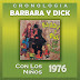 BARBARA Y DICK - CON LOS NIÑOS - 2013