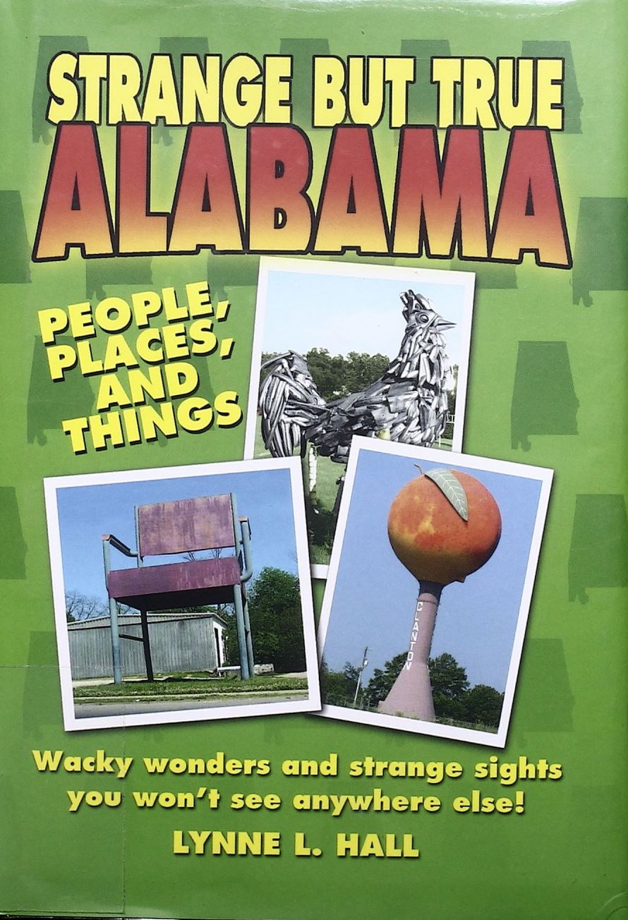 Southern History Book of the Month Strange But True Alabama People
